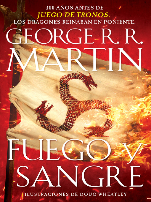 Title details for Fuego y sangre by George R. R. Martin - Available